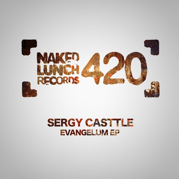 Sergy Casttle - Evangelum EP [NLD420]